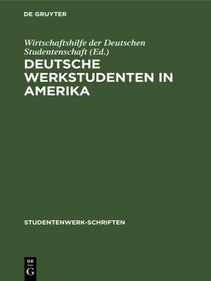 cover image of Deutsche Werkstudenten in Amerika